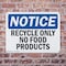 Signmission Recycle Only No Food Products, 14 in W x Rectangle, Plastic OS-2PACK-NS-P-1014-L-18001 - alternate 3